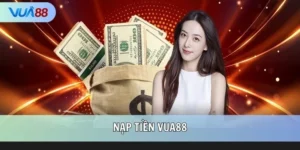 Nạp tiền VUA88