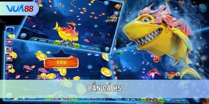 Bắn cá h5