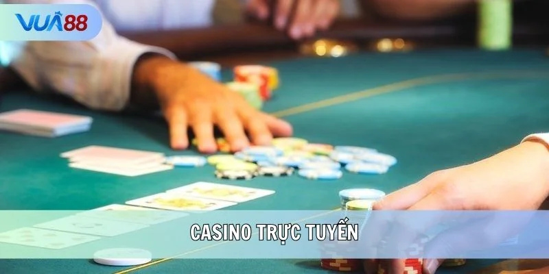 Casino trực tuyến